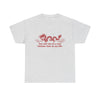 You Met Me at a Very Chinese Time in My Life T-Shirt!