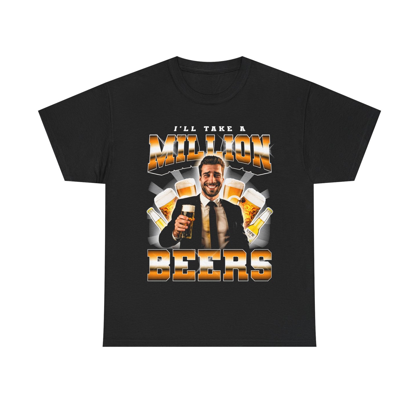 A Milion Beers T-Shirt!