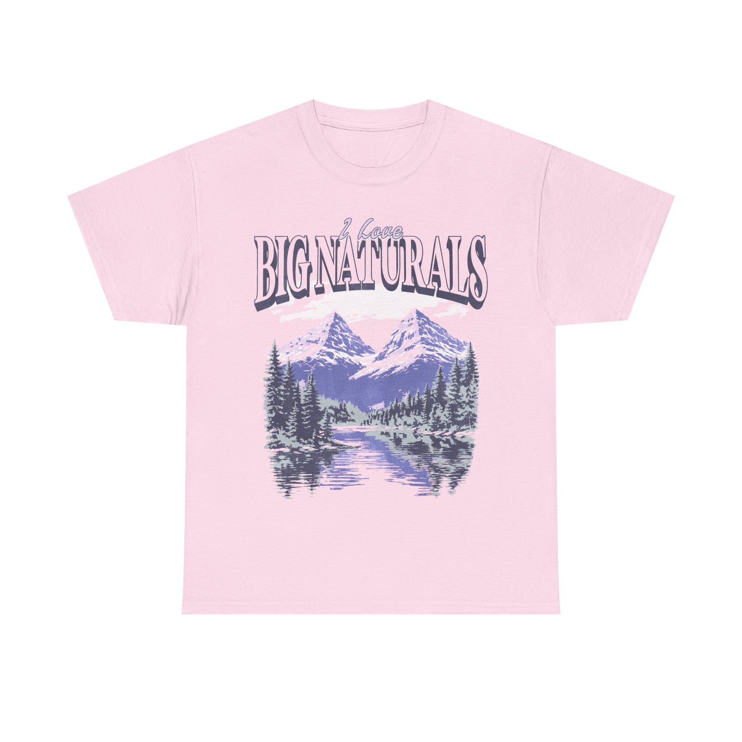 I Love Big Naturals T-Shirt!