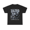 Straight Outta Tilted T-Shirt!