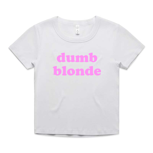 "dumb blonde" Baby Tee!