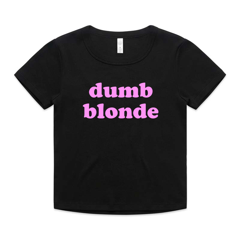 "dumb blonde" Baby Tee!