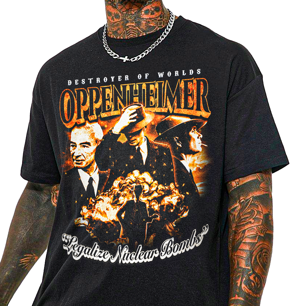Oppenheimer "Legalize Nuclear Bombs" T-Shirt!