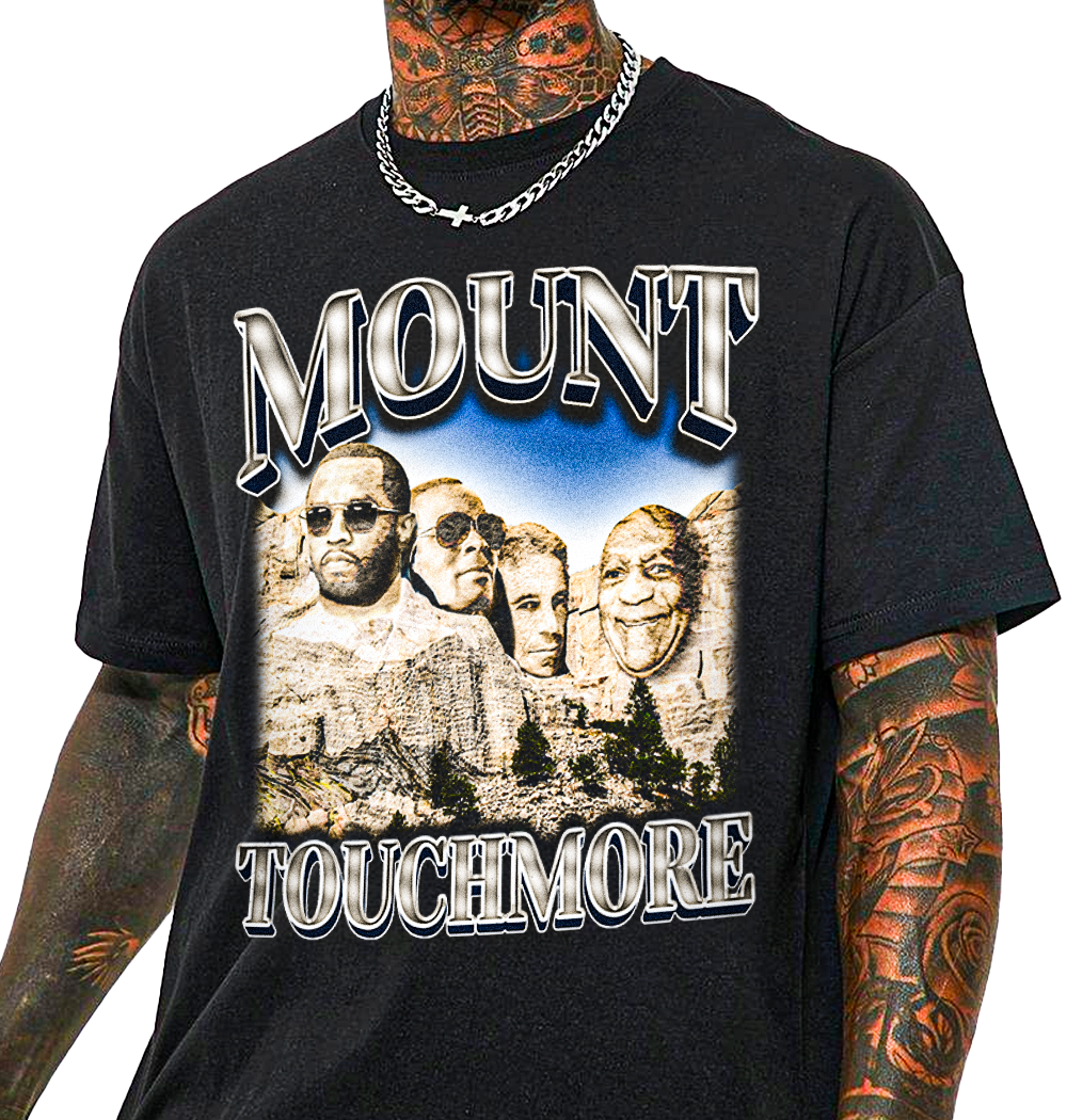 Mount Touchmore T-Shirt!